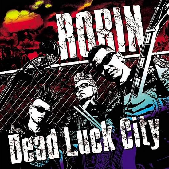 2007Robin - Dead Luck City - AlbumArt.jpg
