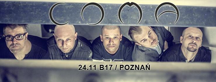 2017.11.24 - Poznań - B17 - Coma - 00 - Coma.jpg